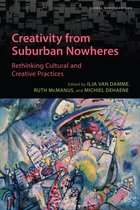Global Suburbanisms- Creativity from Suburban Nowheres