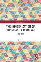 China Perspectives-The Indigenization of Christianity in China I