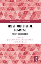 Routledge Studies in Trust Research- Trust and Digital Business