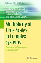 Mathematics Online First Collections - Multiplicity of Time Scales in Complex Systems