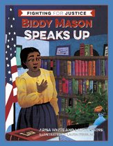Fighting for Justice 2 - Biddy Mason Speaks Up