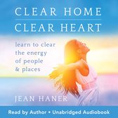 Clear Home Clear Heart
