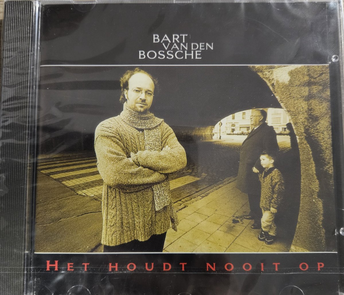 Bart van den Bossche Het houdt nooit op CD