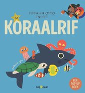 Pippa en Otto 1 - Pippa en Otto en het koraalrif - een pop-upboek