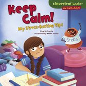 Cloverleaf Books ™—My Healthy Habits - Keep Calm!