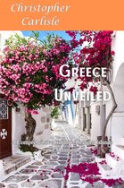 Travel series - Greece Unveiled