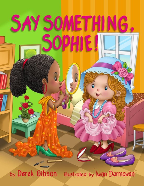 Say Something, Sophie!