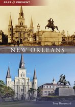 Past and Present - New Orleans
