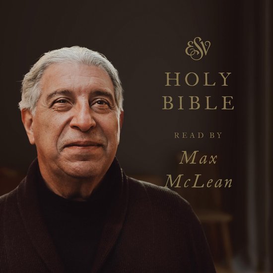 Foto: Esv audio bible read by max mclean