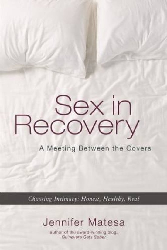 Boek - Sex in Recovery - A Meeting Between the Covers - cover