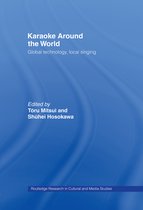 Routledge Research in Cultural and Media Studies- Karaoke Around the World