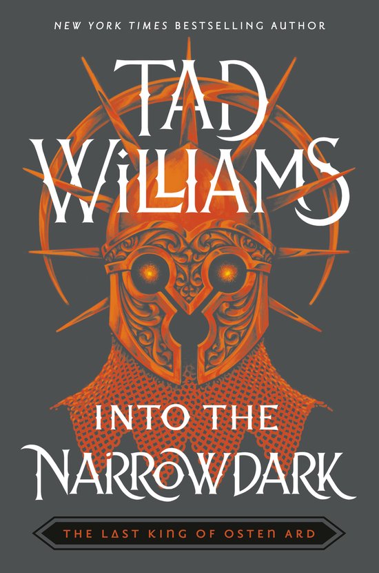 Boekomslag van "Into the Narrowdark" door Tad Williams, met een oranje helm met stekels en een maliënkolder.