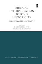 Copenhagen International Seminar- Biblical Interpretation Beyond Historicity