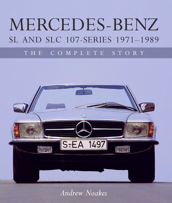 Mercedes-Benz SL and SLC 107-Series 1971-1989 - cover