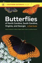 Southern Gateways Guides- Butterflies of North Carolina, South Carolina, Virginia, and Georgia