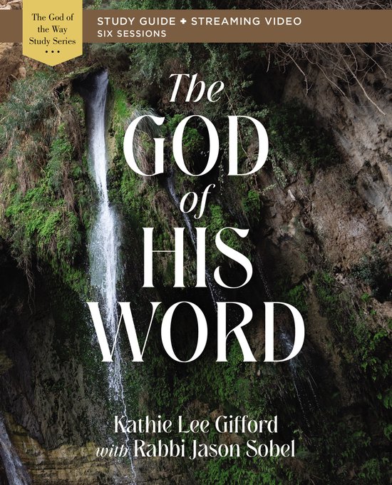 God of The Way-The God of His Word Bible Study Guide plus St ... - cover