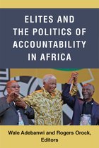 African Perspectives- Elites and the Politics of Accountability in Africa