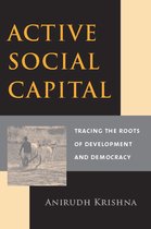 Active Social Capital - Tracing the Roots of Development & Democracy