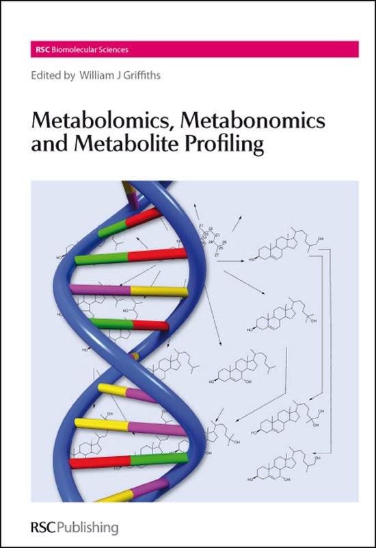 Metabolomics, Metabonomics And Metabolite Profiling - cover