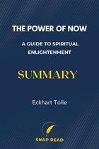 The Power of Now: A Guide to Spiritual Enlightenment Summary