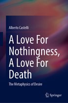 A Love for Nothingness, A Love for Death