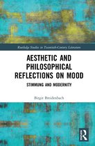 Routledge Studies in Twentieth-Century Literature- Aesthetic and Philosophical Reflections on Mood