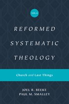 Reformed Systematic Theology- Reformed Systematic Theology, Volume 4