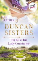 Duncan Sisters 1 - Duncan Sisters - Ein Kuss für Lady Constance