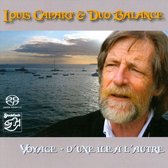 Louis Capart & Duo Balance - Voyage (Super Audio CD)
