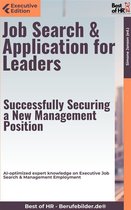 Executive Edition - Job Search & Application for Leaders – Successfully Securing a New Management Position