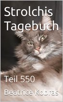 Strolchis Tagebuch 550 - Strolchis Tagebuch - Teil 550