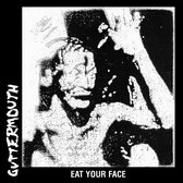 Guttermouth - Eat Your Face (LP)