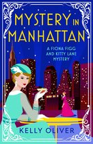 A Fiona Figg & Kitty Lane Mystery 1 - Mystery in Manhattan