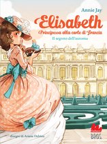 Elisabeth principessa alla corte di Francia. Il segreto dell'automa