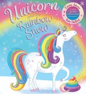 Unicorn and the Rainbow Snow a super sparkly rainbow poop adventure PB 1