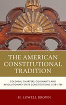 The Fairleigh Dickinson University Press Series in Law, Culture, and the Humanities-The American Constitutional Tradition