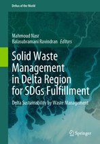 Deltas of the World- Solid Waste Management in Delta Region for SDGs Fulfillment