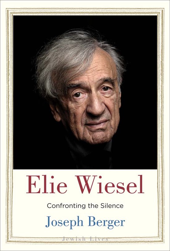 Jewish Lives- Elie Wiesel