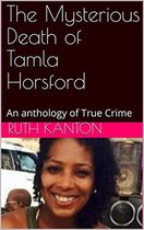 The Mysterious Death of Tamla Horsford