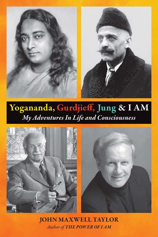 Yogananda, Gurdjieff, Jung & I AM - cover