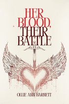 Her Blood, Their Battle