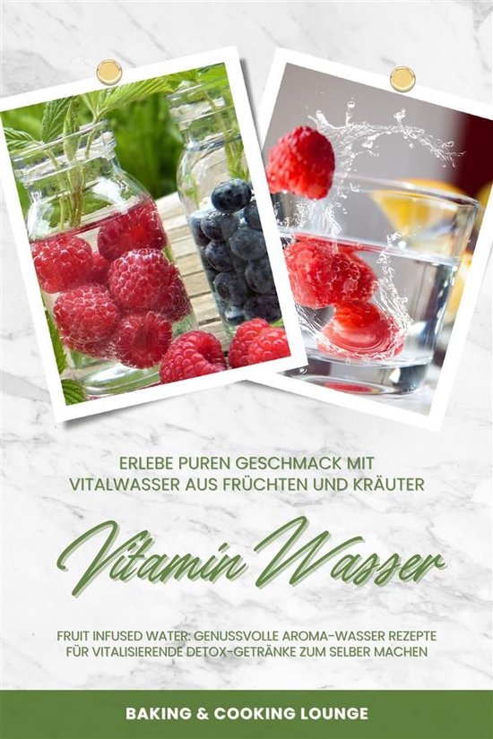 Vitamin Wasser: Erlebe puren Geschmack mit Vitalwasser aus F ... - cover