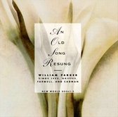 William Parker - An Old Song Resung: Willaim Parker Sings Ives, Griffes, Farwell And Cadman (CD)