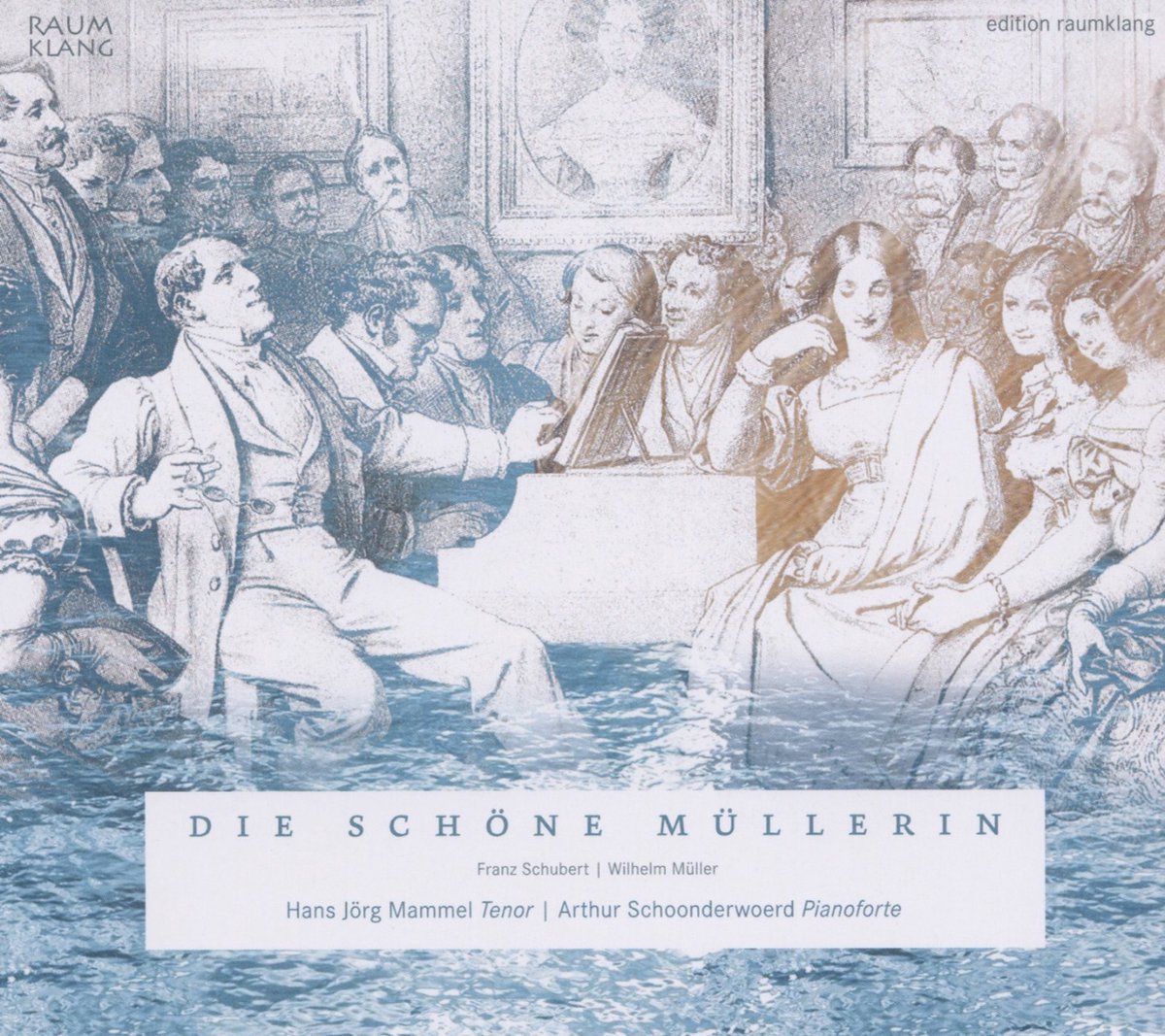 Hans Jörg Mammel & Arthur Schoonderwoerd - Schubert: Die Schöne Mühlerin (CD)