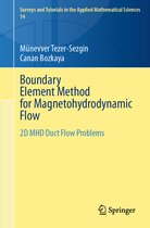 Surveys and Tutorials in the Applied Mathematical Sciences- Boundary Element Method for Magnetohydrodynamic Flow