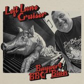 Left Lane Cruiser - Bayport Bbq Blues (CD)