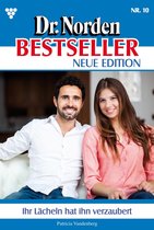 Dr. Norden Bestseller – Neue Edition 10 - Das Lächeln hat ihn verzaubert