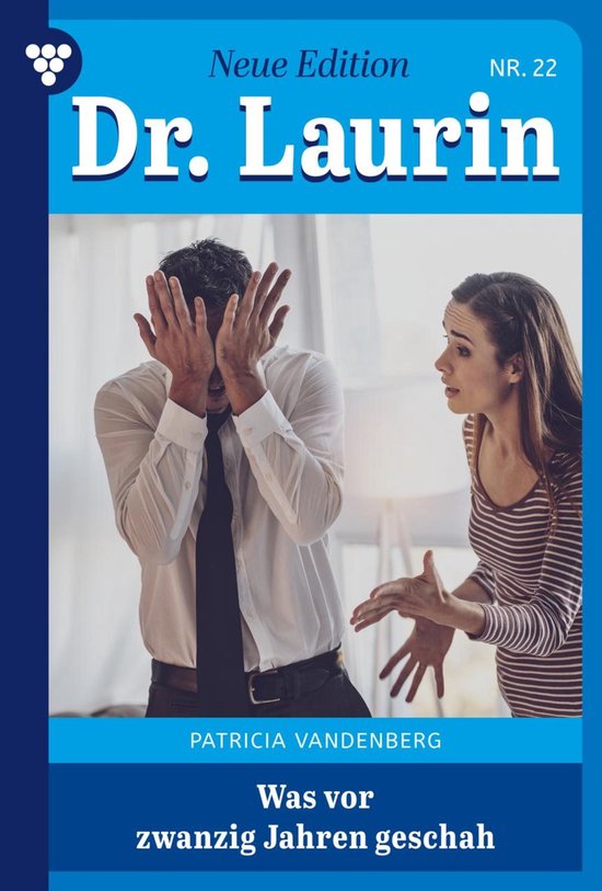 Dr. Laurin Neue Edition 22 Was vor zwanzig Jahren geschah (ebook