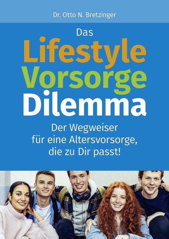 Das Lifestyle-Vorsorge-Dilemma - cover