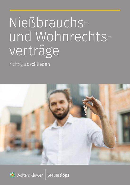 Nießbrauchs- und Wohnrechtsverträge - cover